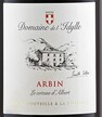 Domaine de l'Idylle - Arbin Mondeuse 